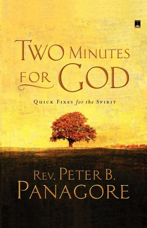 Book cover of Two Minutes for God: Quick Fixes for the Spirit