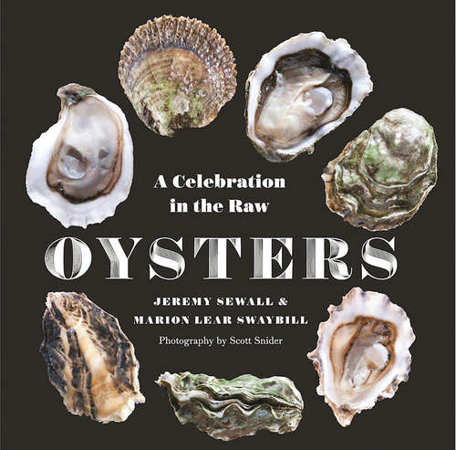Book cover of Oysters: A Celebration in the Raw