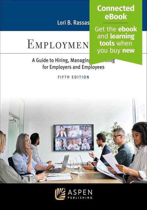 Book cover of Employment Law: A Guide to Hiring, Managing, and Firing for Employers and Employees (Fifth Edition) (Aspen Paralegal Series)