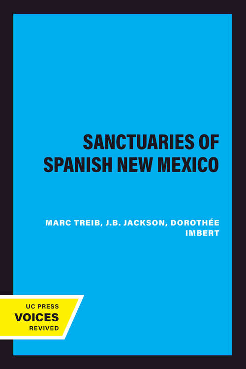 Book cover of Sanctuaries of Spanish New Mexico
