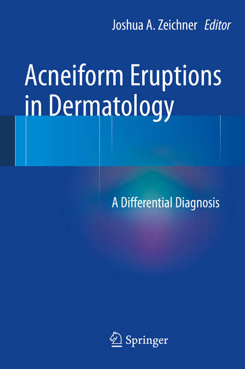 Book cover of Acneiform Eruptions in Dermatology: A Differential Diagnosis