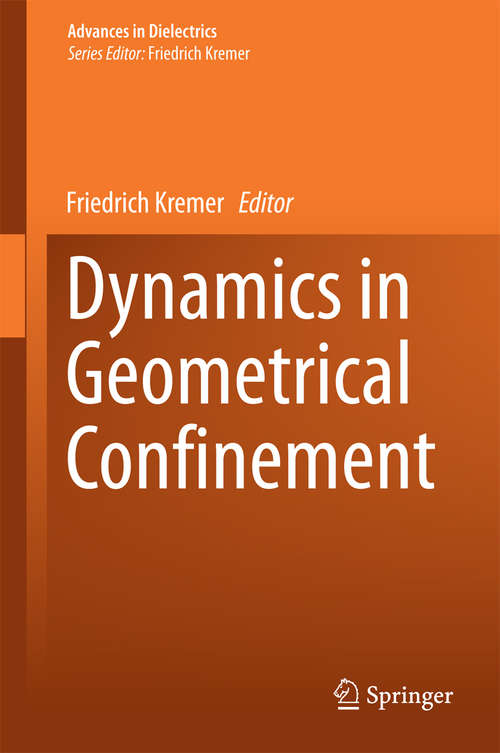 Book cover of Dynamics in Geometrical Confinement