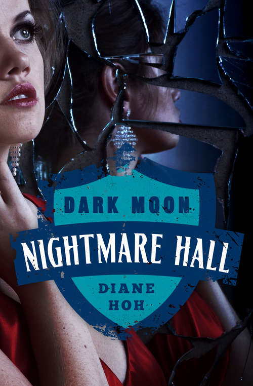 Book cover of Dark Moon (Nightmare Hall #16)