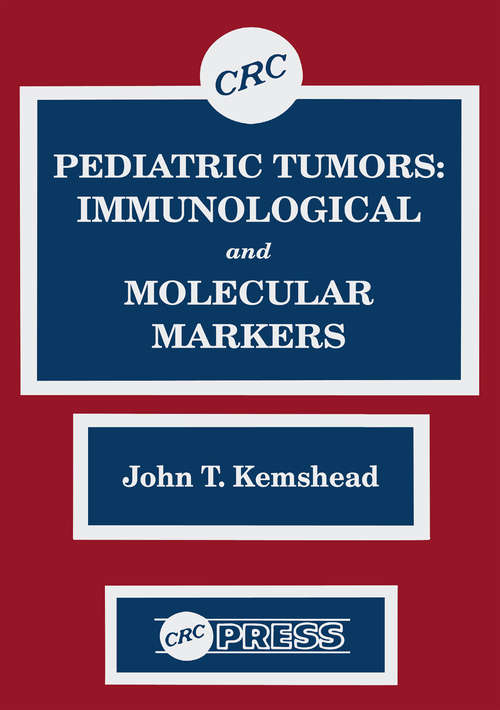 Book cover of Pediatric Tumors: Immunological and Molecular Markers