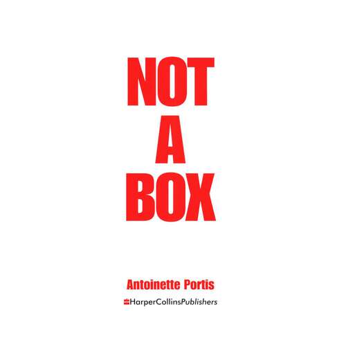 Book cover of Not a Box (Not A Box Ser.)