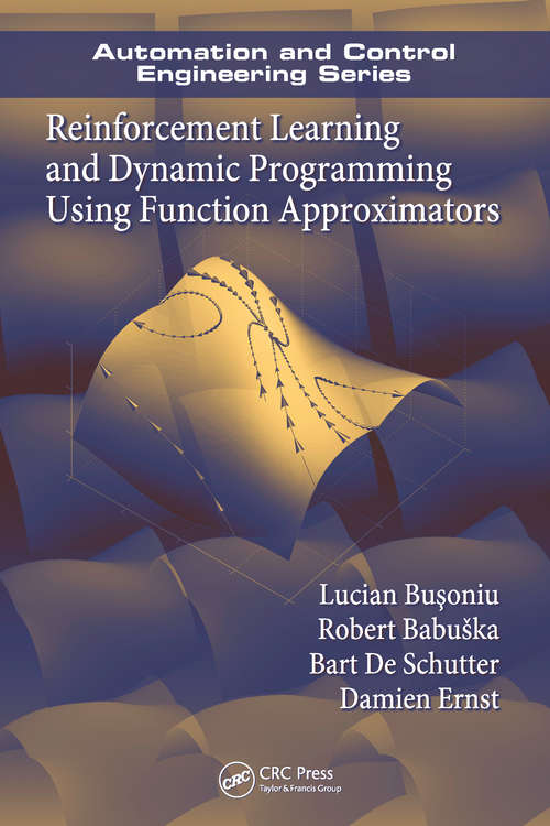 Book cover of Reinforcement Learning and Dynamic Programming Using Function Approximators (Automation and Control Engineering)