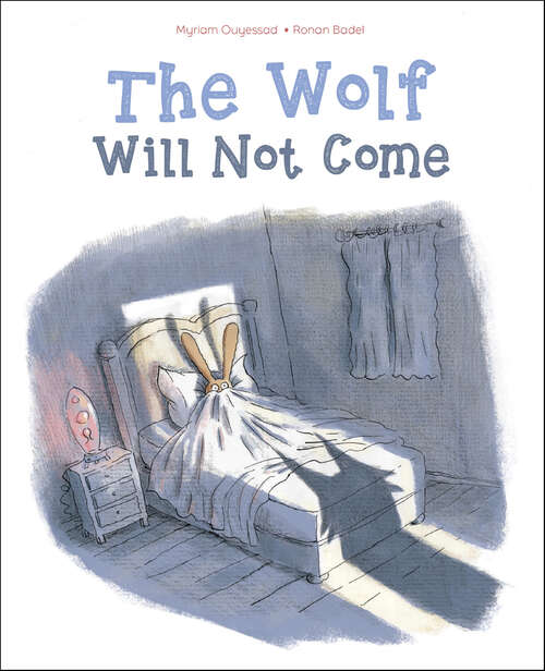 Book cover of The Wolf Will Not Come