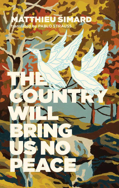 Book cover of The Country Will Bring Us No Peace