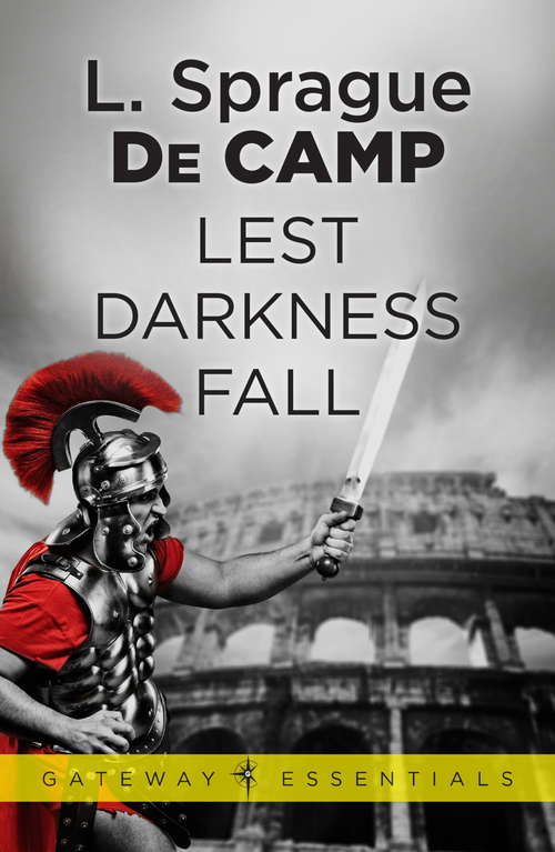 Book cover of Lest Darkness Fall (Gateway Essentials #58)