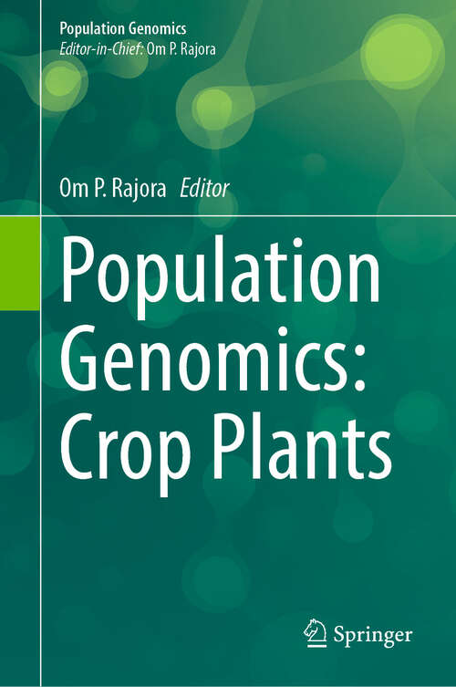 Book cover of Population Genomics: Crop Plants (2024) (Population Genomics)