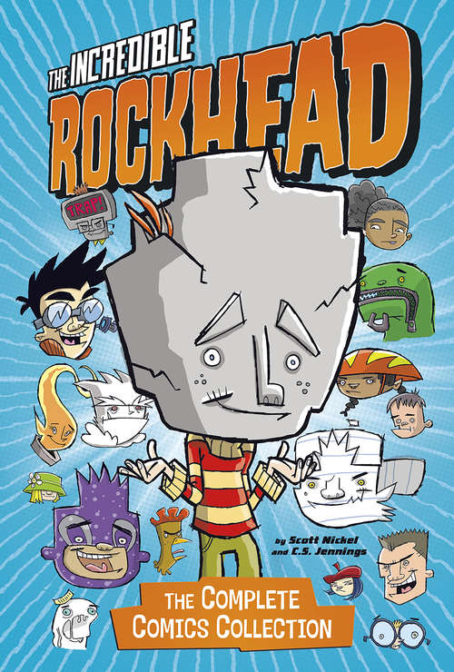 Book cover of The Incredible Rockhead: The Complete Comics Collection (Stone Arch Graphic Novels)