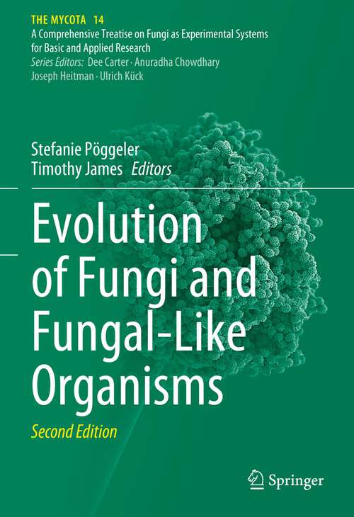 Book cover of Evolution of Fungi and Fungal-Like Organisms (2nd ed. 2023) (The Mycota #14)