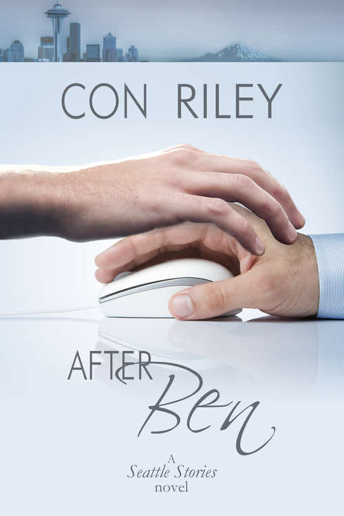 Book cover of After Ben (Seattle Stories #1)