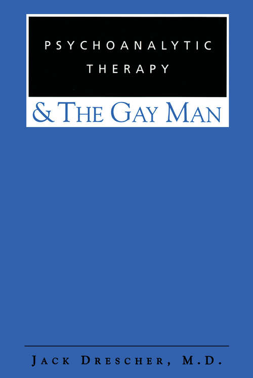 Book cover of Psychoanalytic Therapy and the Gay Man