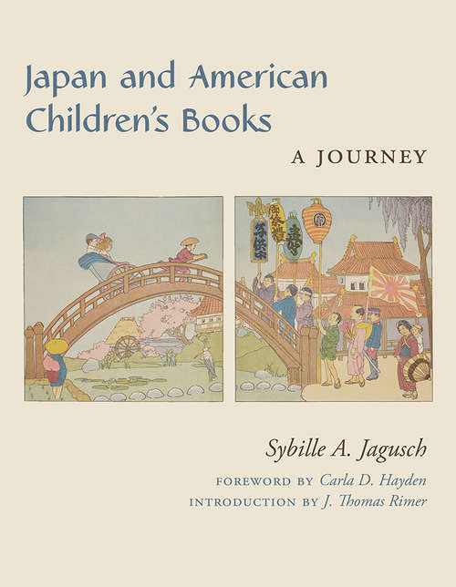 Book cover of Japan and American Children's Books: A Journey