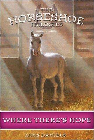 Book cover of Where There's Hope (The Horseshoe Trilogies #5)