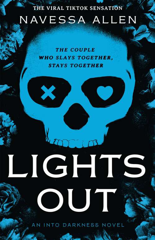 Book cover of Lights Out: Tiktok's favourite dark and steamy romcom (Into Darkness #1)