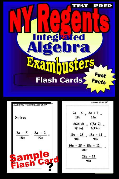 Book cover of NY Regents Exam Test Prep Flash Cards: Integrated Algebra (Exambusters NY Regents Workbook #5)