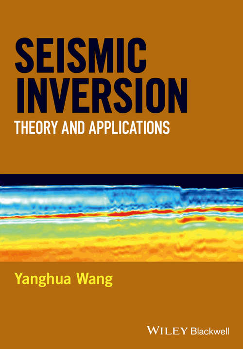 Book cover of Seismic Inversion: Theory and Applications