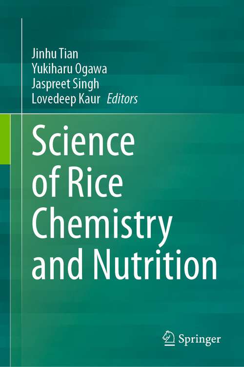 Book cover of Science of Rice Chemistry and Nutrition (1st ed. 2023)