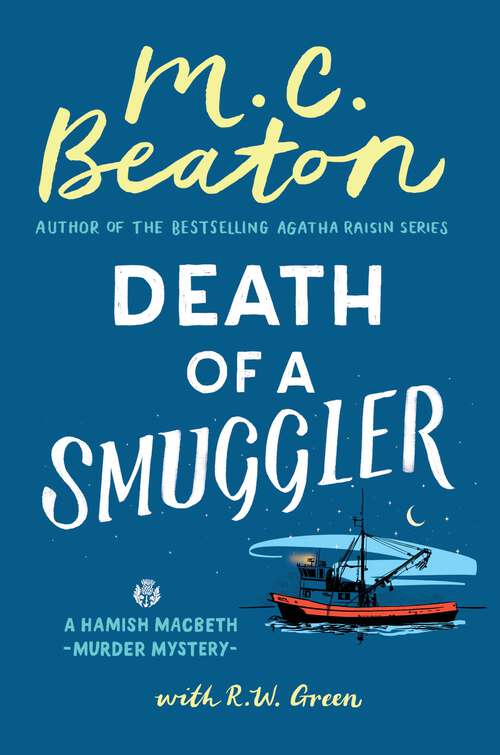 Book cover of Death of a Smuggler (A Hamish Macbeth Mystery #37)