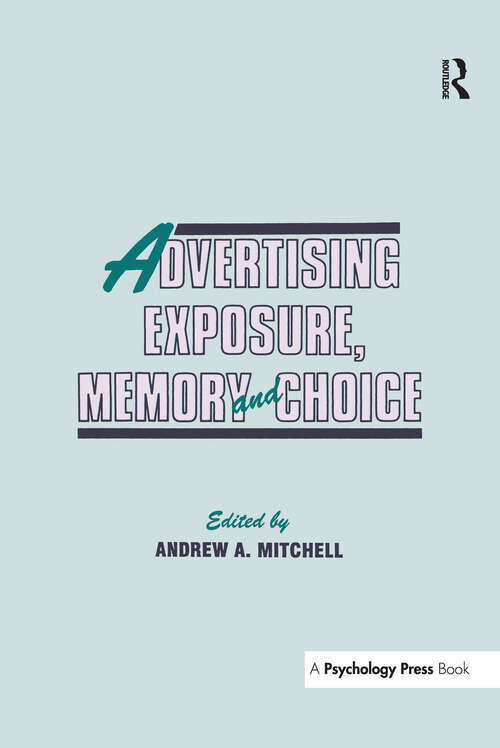 Book cover of Advertising Exposure, Memory and Choice