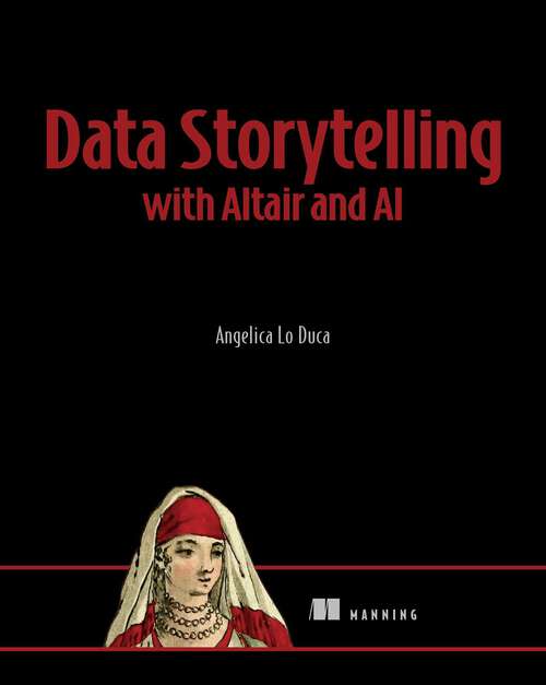 Book cover of Data Storytelling with Altair and AI