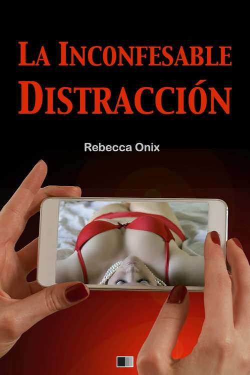 Book cover of La Inconfesable Distracción