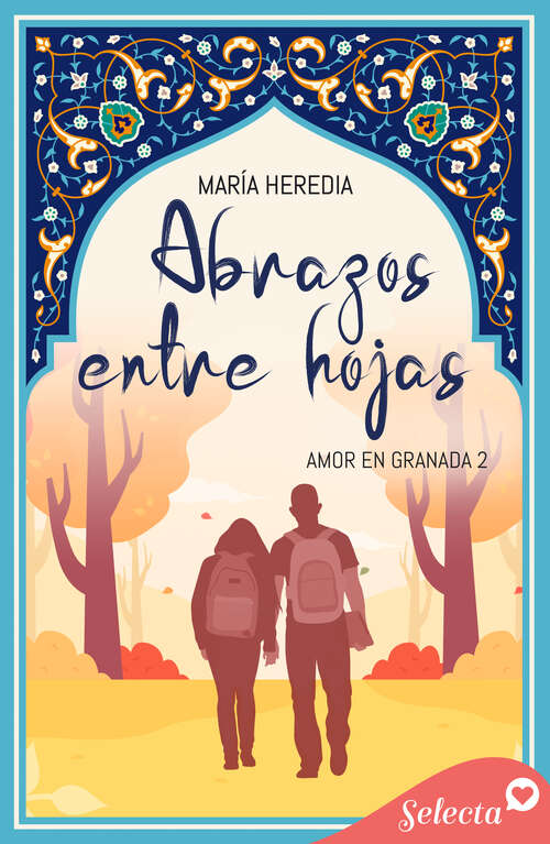 Book cover of Abrazos entre hojas (Amor en Granada: Volumen 2)