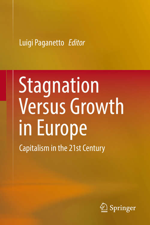 Book cover of Stagnation Versus Growth in Europe