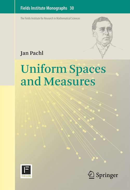 Book cover of Uniform Spaces and Measures