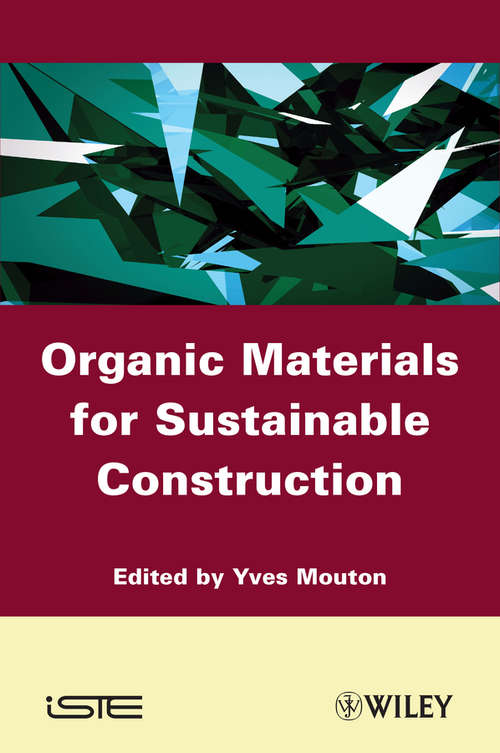 Book cover of Organic Materials for Sustainable Civil Engineering