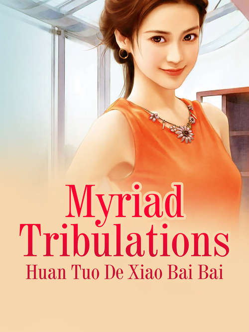 Book cover of Myriad Tribulations: Volume 1 (Volume 1 #1)