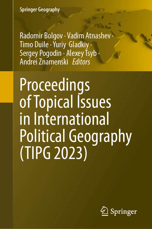 Book cover of Proceedings of Topical Issues in International Political Geography (Springer Geography)