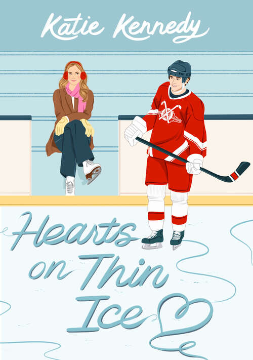 Book cover of Hearts on Thin Ice: A Novel