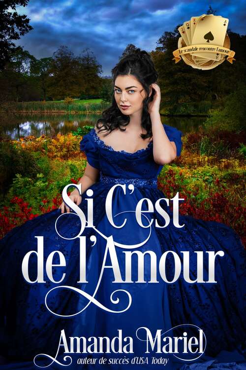 Book cover of Si C’est de l’Amour (Le scandale rencontre l'amour #3)