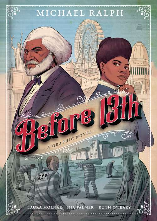 Book cover of Before 13th: A Graphic Novel