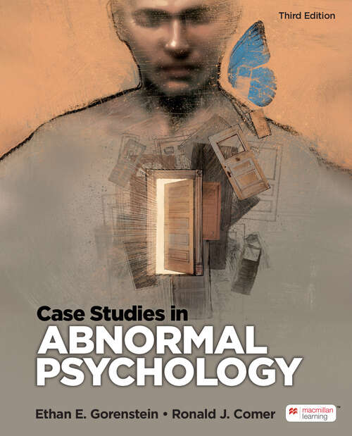 Book cover of Case Studies in Abnormal Psychology (Third Edition)