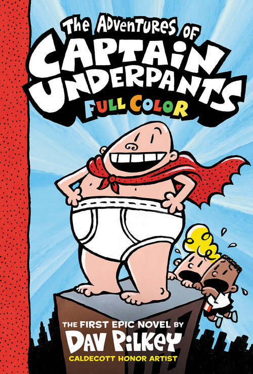 Book cover of The Adventures of Captain Underpants: Color Edition (Color Edition) (Captain Underpants #1)