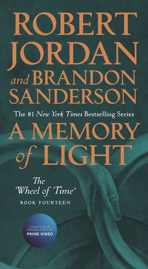 Book cover of A Memory of Light: Prologue To A Memory Of Light (Wheel Of Time Ser. #14)