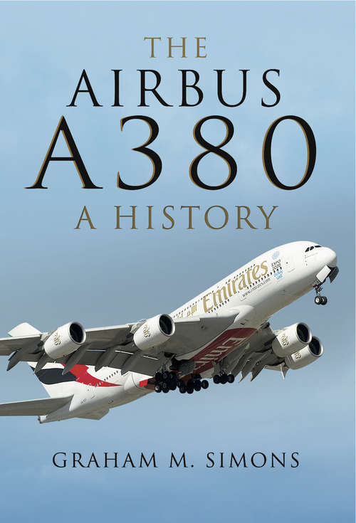 Book cover of The Airbus A380: A History