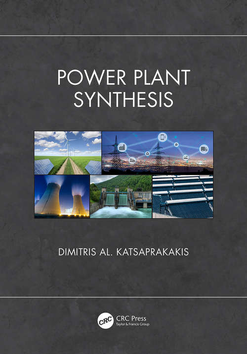 Book cover of Power Plant Synthesis (Mechanical and Aerospace Engineering Series)