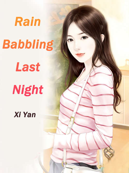 Book cover of Rain Babbling Last Night: Volume 3 (Volume 3 #3)