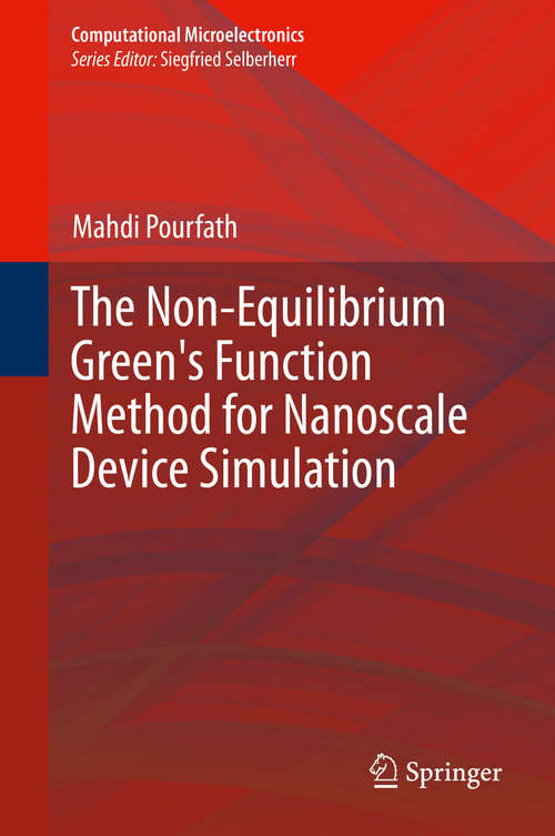 Book cover of The Non-Equilibrium Green's Function Method for Nanoscale Device Simulation