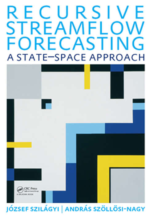 Book cover of Recursive Streamflow Forecasting: A State Space Approach (1)