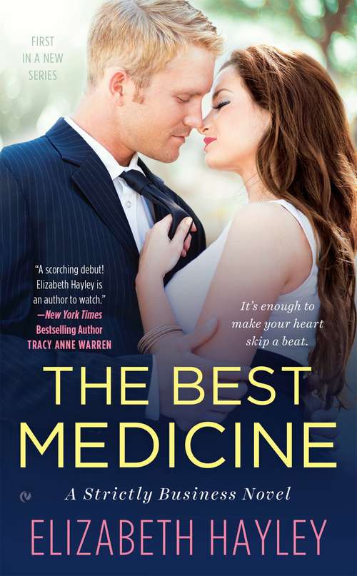 Book cover of The Best Medicine (Strictly Business #1)