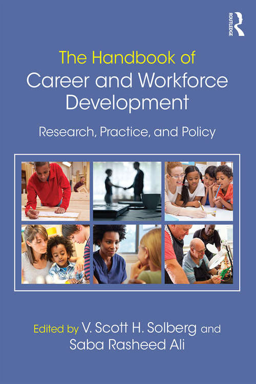 Book cover of The Handbook of Career and Workforce Development: Research, Practice, and Policy