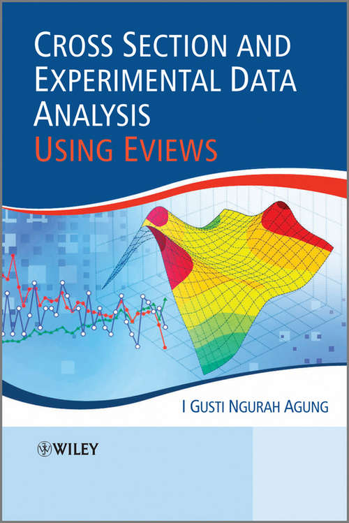 Book cover of Cross Section and Experimental Data Analysis Using EViews