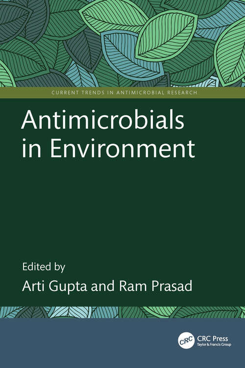 Book cover of Antimicrobials in Environment (Current Trends in Antimicrobial Research)