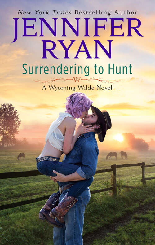 Book cover of Surrendering to Hunt: A Wyoming Wilde Novel (Wyoming Wilde #2)